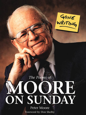 cover image of Gone Writing: the Poems of Moore on Sunday